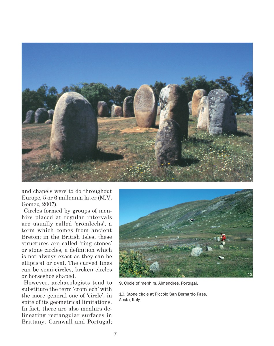 Circle of Menhirs, from Almendres in Portugal. Pictures taken by the author.